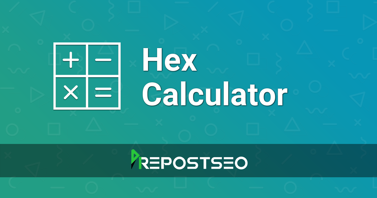 Hex Calculator Hex Addition Subtraction Multiplication