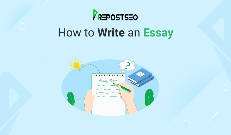 How to Write an Essay